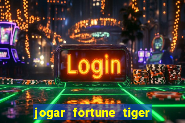 jogar fortune tiger 2 demo