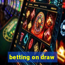 betting on draw