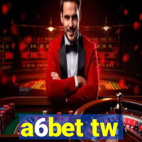 a6bet tw