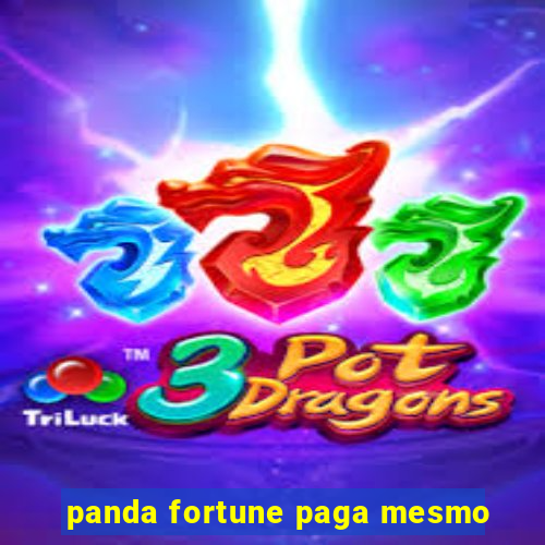 panda fortune paga mesmo