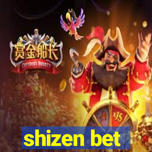 shizen bet