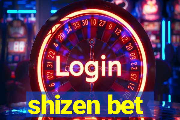 shizen bet