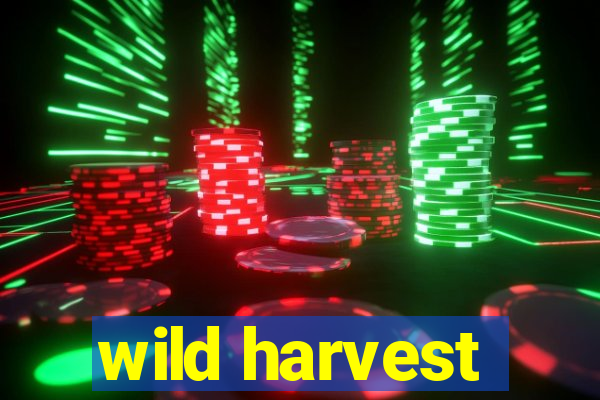 wild harvest