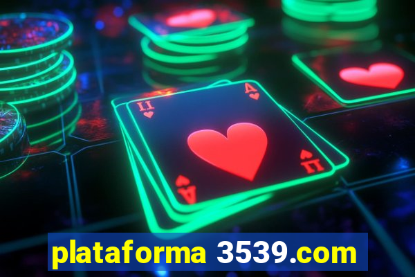 plataforma 3539.com