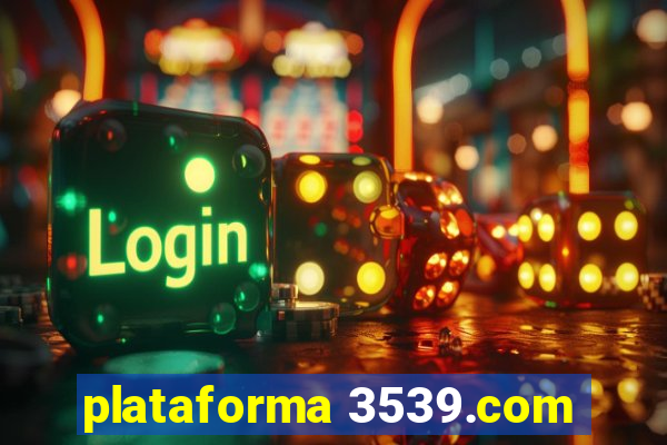 plataforma 3539.com