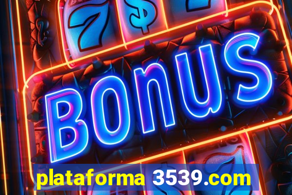 plataforma 3539.com