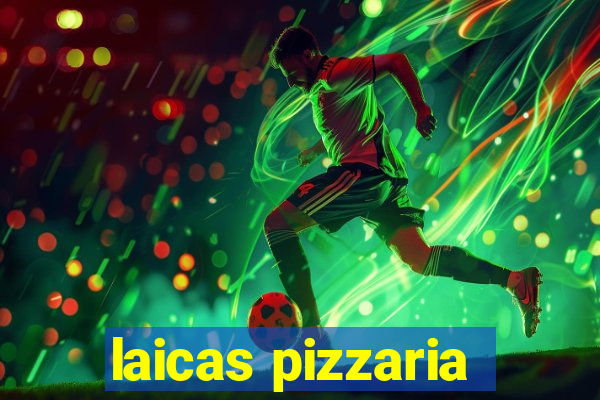 laicas pizzaria