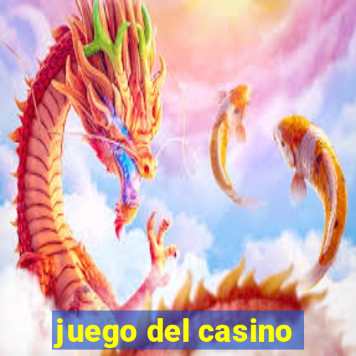 juego del casino