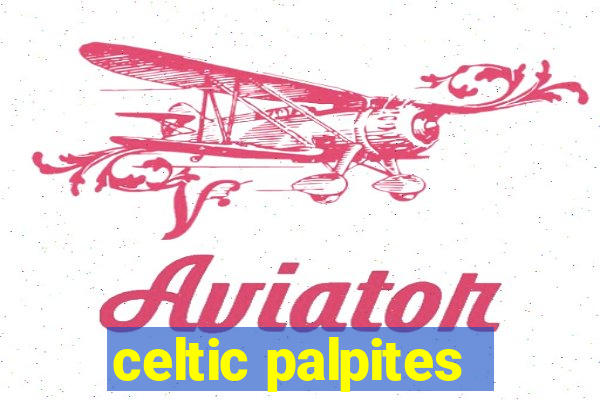 celtic palpites