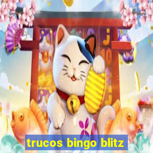 trucos bingo blitz