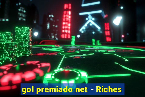 gol premiado net - Riches