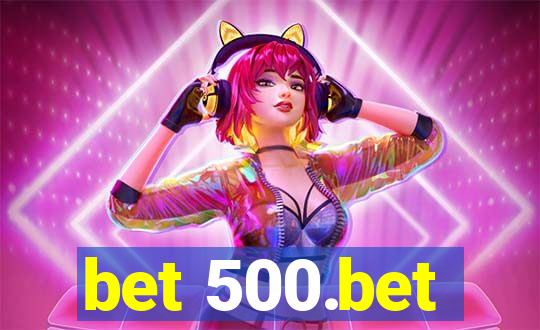 bet 500.bet