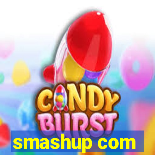 smashup com