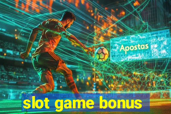 slot game bonus