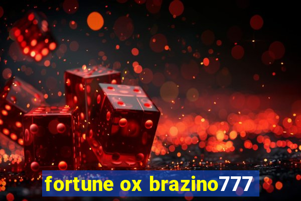 fortune ox brazino777