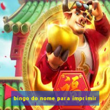 bingo do nome para imprimir