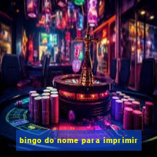 bingo do nome para imprimir