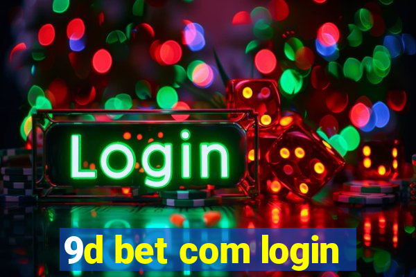 9d bet com login