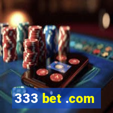 333 bet .com