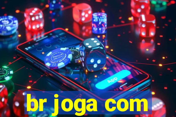 br joga com