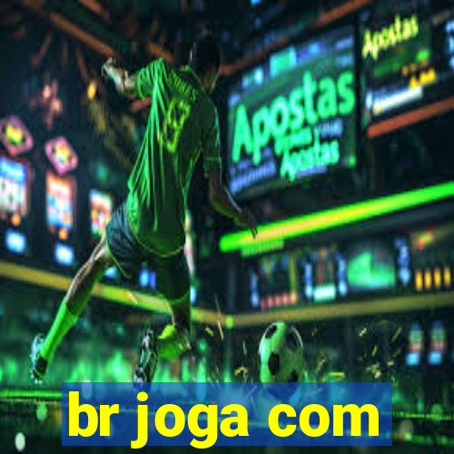 br joga com