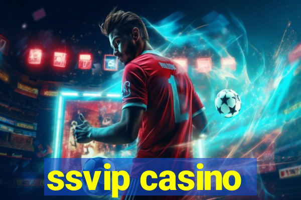 ssvip casino