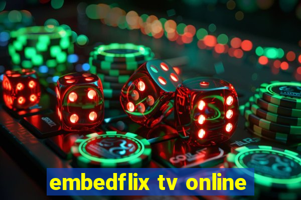 embedflix tv online