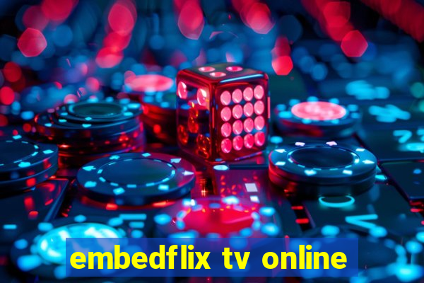 embedflix tv online