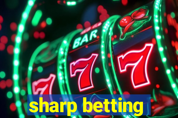 sharp betting