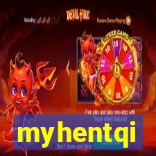 myhentqi