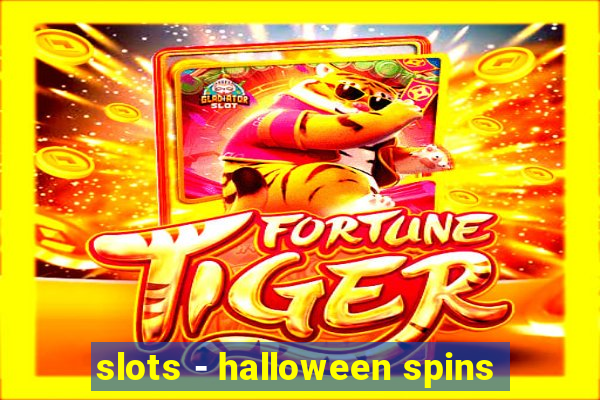 slots - halloween spins