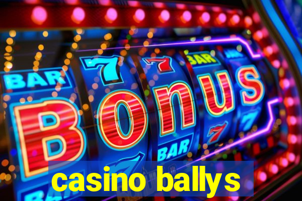 casino ballys