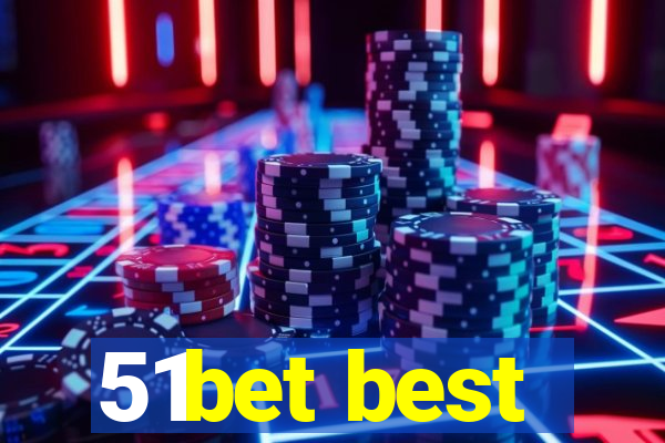 51bet best