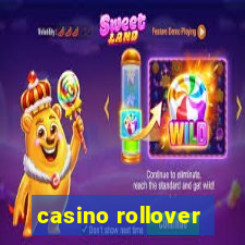 casino rollover