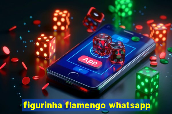 figurinha flamengo whatsapp