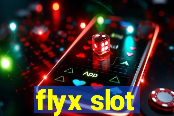 flyx slot