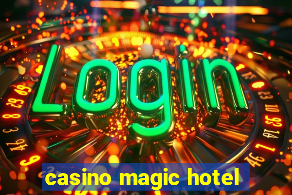 casino magic hotel