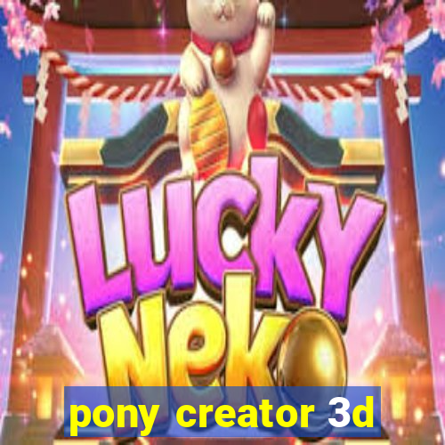 pony creator 3d