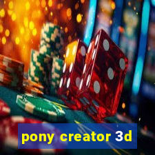 pony creator 3d