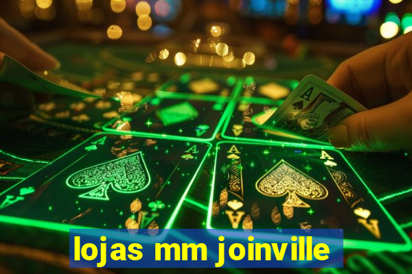 lojas mm joinville