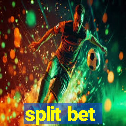 split bet