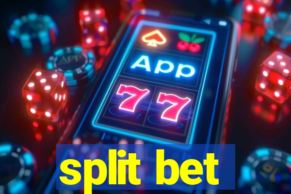 split bet