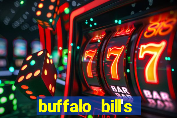 buffalo bill's resort & casino primm nv