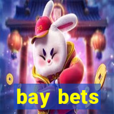 bay bets