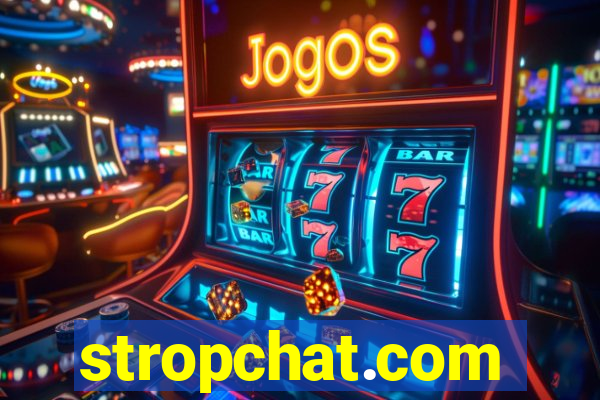 stropchat.com