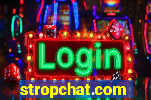 stropchat.com