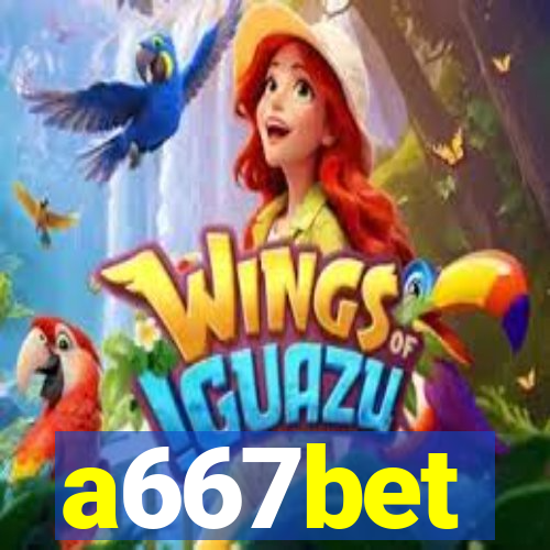 a667bet