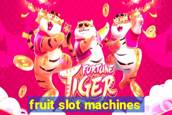 fruit slot machines