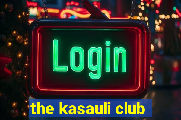 the kasauli club