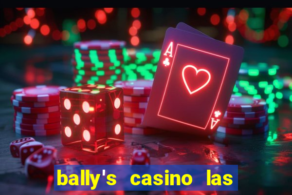 bally's casino las vegas nevada